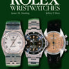 Rolex Wristwatches : An Unauthorized History