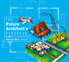The Future Architect's Handbook
By Barbara Beck