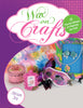 Wax on Crafts : 15 Decorative Techniques for Transforming Your Crafts By Miriam Joy
