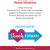 The Thank Forward card by Schiffer Publishing, Ltd. reads: “Gratitude for Human Interaction. Unplug for the day. Disconnect from social media and electronic gadgets…” with a heart and arrow graphic saying “Pass this gratitude card on. Thank Forward.”.