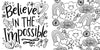 “Shine Bright” by Schiffer Publishing, Ltd.: a black and white illustration with “Believe in the Impossible” amid stars, hearts, rainbows, clouds, and more—an inspiring coloring book to spark kids’ imagination.