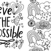 “Shine Bright” by Schiffer Publishing, Ltd.: a black and white illustration with “Believe in the Impossible” amid stars, hearts, rainbows, clouds, and more—an inspiring coloring book to spark kids’ imagination.
