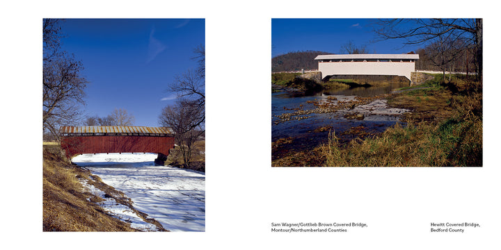 Left: A red wooden covered bridge in Pennsylvania spans a partially frozen creek under a blue sky. Right: A white historic bridge crosses a river with grassy banks and hills. From "Pennsylvania's Covered Bridges" by Schiffer Publishing, Ltd.