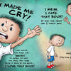 A cartoon boy in a white shirt and red shorts, looking upset, shouts “It made me cry!” and later admits he both hated and loved I Hate Picture Books!: 10th Anniversary Edition by Schiffer Publishing, Ltd., with expressive faces and handwritten text around him.
