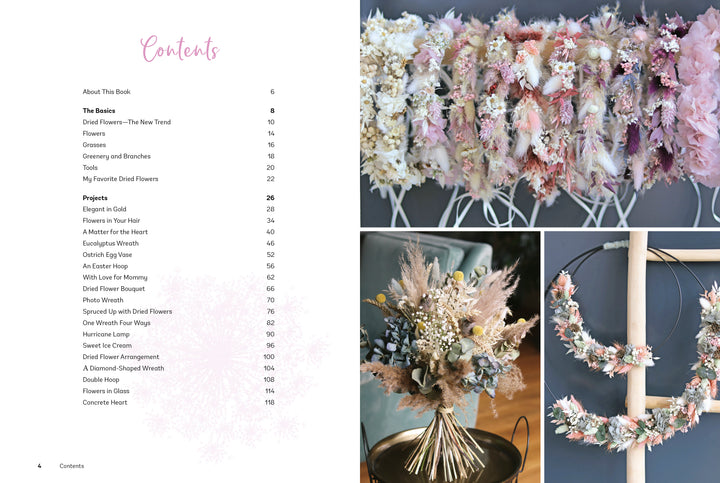 On the left, the table of contents from Dried Flower Love by Schiffer Publishing, Ltd.; on the right, three images: floral headbands, a dried flower bouquet in a vase, and two wreaths—offering inspiration for home décor.