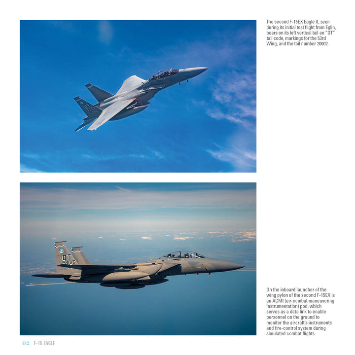 Top: A grey Schiffer Publishing, Ltd. F-15 Eagle jet soars upward in a blue sky. Bottom: Another F-15 Eagle, marked “011,” flies straight beneath clear skies; its twin engines are visible from above.