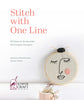 The “Stitch with One Line” book by Schiffer Publishing, Ltd. shows minimalist one-line face embroidery in a hoop with pink cheek, black thread spool, and small flower on a white cover—ideal for beginner embroidery projects.