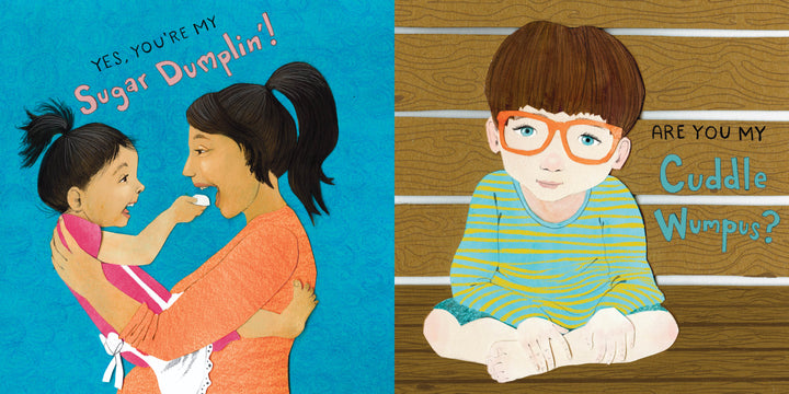 Split-image: Left, a smiling woman lifts a laughing girl; text: “Yes, you’re my Sugar Dumplin’!” Right, a boy with glasses sits; text: “Are you my Cutie Patootie?” A sweet board book from Schiffer Publishing, Ltd. celebrating diverse families.