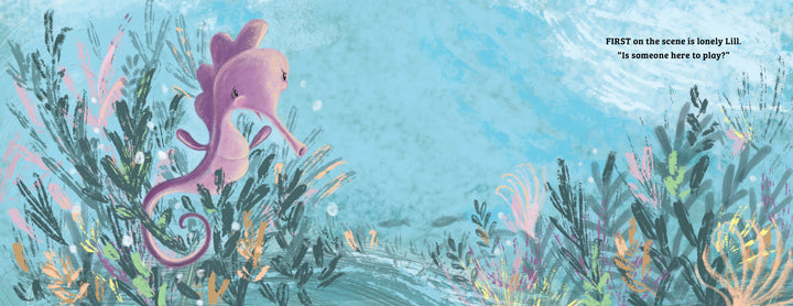 In Splish, Splash! First to Last by Schiffer Publishing, Ltd., a pink seahorse meets colorful sea life while teaching ordinal numbers. The text reads, “FIRST on the scene is lonely Lili. ‘Is someone here to play?’” against a soft blue background.