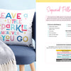 A decorative pillow on a blue chair features colorful text: “Leave a little sparkle wherever you go.” The image showcases Schiffer Publishing, Ltd.'s Sublimation Crafting, with instructions and supply list for making a sequined pillow cover.
