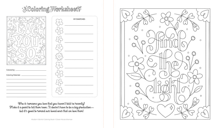 From Schiffer Publishing, Ltd.'s Modern Folk Art Coloring Book: two worksheet pages with hand-lettered "LOVE YOU SO" and space for swatches, plus "Find the light" in curly script surrounded by floral and heart designs.