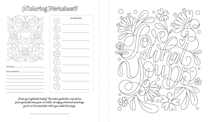 Modern Folk Art Coloring Book by Schiffer Publishing, Ltd. includes two black-and-white pages: one with a floral lantern and color swatch boxes, and another with "Love What You Do" hand-lettered amid flowers and leaves.