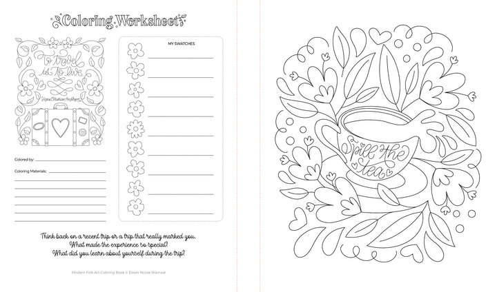 This two-page spread from the Modern Folk Art Coloring Book by Schiffer Publishing, Ltd. features journaling prompts, color swatch area, and hand-lettered quotes on the left, with a “Spill the tea” floral teacup coloring page on the right.