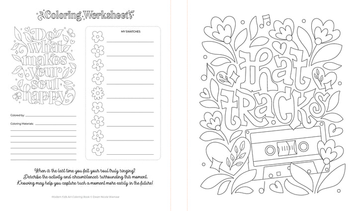 The Modern Folk Art Coloring Book by Schiffer Publishing, Ltd. includes two black-and-white pages: one with “Do what makes your soul happy” and florals, and another with “hat tracks,” a cassette tape, hearts, notes, and leafy accents.