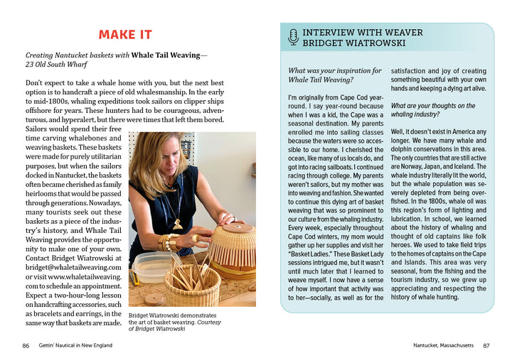 A woman weaves a whale tail-shaped basket at a table, surrounded by tools and finished baskets. An interview about whale tail weaving appears beside her. Featured: Gettin' Nautical in New England by Schiffer Publishing, Ltd.
