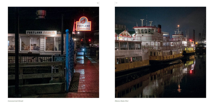 Two nighttime photos from Portland, Maine: the lit-up Portland Lobster Co., a classic city landmark, and boats at Maine State Pier with their lights shimmering on Casco Bay. Brand: Schiffer Publishing, Ltd.