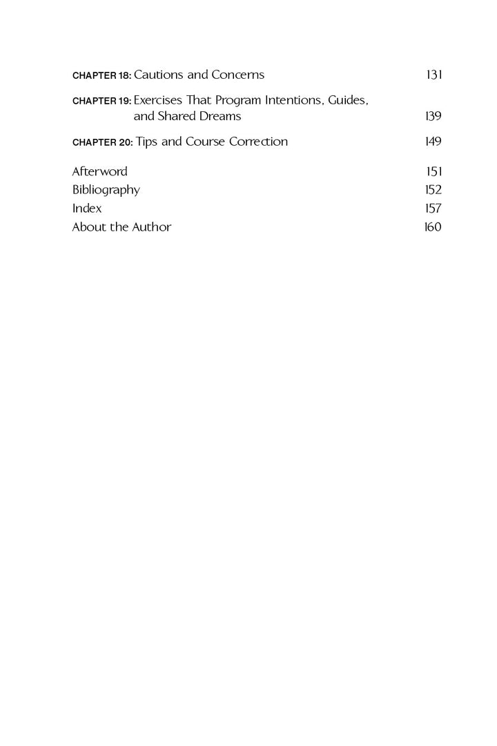 Table of contents for "Programming Your Lucid Dreams" by Schiffer Publishing lists chapters 18–20, Afterword, Bibliography, Index, and About the Author (pp. 131–160)—ideal for lucid dreamers or dream journal enthusiasts.