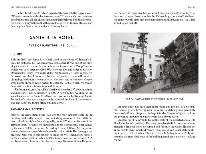 A two-page spread in "Southern Arizona's Most Haunted" by Schiffer Publishing, Ltd. explores the eerie Santa Rita Hotel with two black and white photos: its palm-lined exterior and a woman by a commemorative plaque at the site.