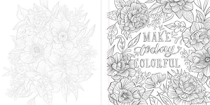 Black and white floral patterns with large flowers and leaves fill this page from the Funky Florals Art Coloring Book by Schiffer Publishing, Ltd. Right side features hand-lettered “MAKE today COLORFUL.” Ideal for adult or mixed-media coloring projects.