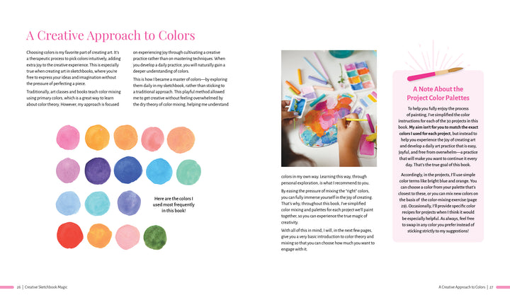 A two-page spread from "Creative Sketchbook Magic" by Schiffer Publishing, Ltd. features colorful painted circles, a hand painting a palette, and tips on creative color approaches—perfect for beginners or daily art inspiration.