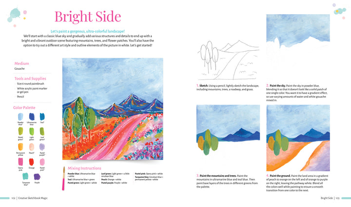 Creative Sketchbook Magic from Schiffer Publishing, Ltd. offers step-by-step illustrated art tutorials, guiding beginners to paint vibrant mountain landscapes with gouache—ideal for art lesson starters or daily art prompts.