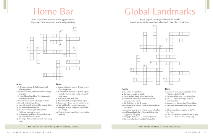 Enjoy two relaxing MindfulMoments Crosswords from Schiffer Publishing, Ltd.: “Home Bar” and “Global Landmarks.” These side-by-side puzzles with clues, partially filled grids, and fun facts are perfect for self-care crossword fans.