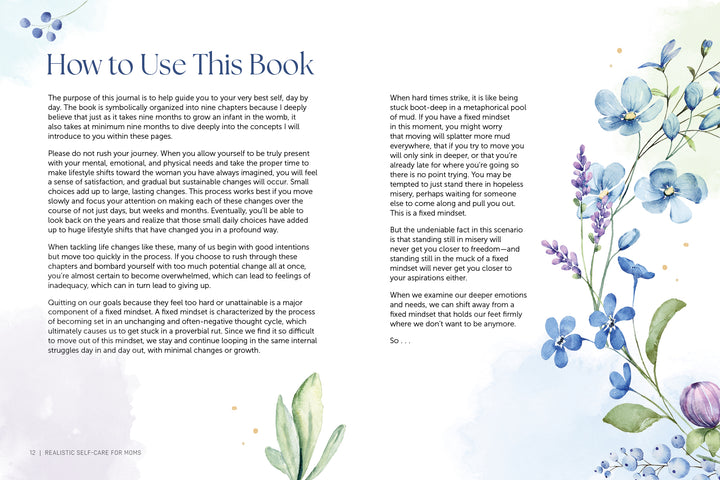 A pastel floral background frames a two-page spread titled "How to Use This Book" in Realistic Self-Care for Moms by Schiffer Publishing, Ltd., with gentle watercolor flowers and thoughtful text guiding busy moms in self-care.