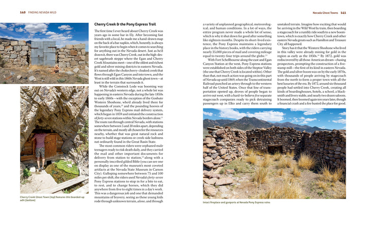 In Finding Nevada Wild by Schiffer Publishing, Ltd., a two-page spread features photos of stone ruins at Cherry Creek and the Pony Express Trail, including an image of someone entering a rocky structure and text detailing Nevada ghost towns’ history.