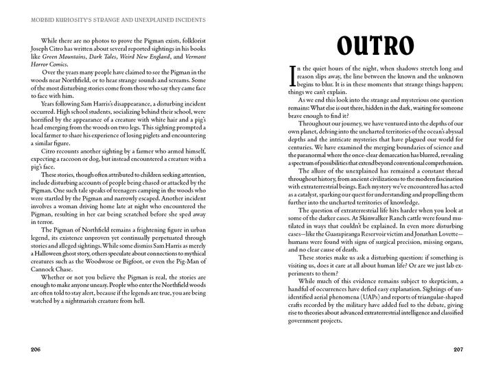 A two-page spread from Morbid Kuriosity's by Schiffer Publishing, Ltd. (pages 206–207) details Pigman and Northfield woods mysteries; one page is boldly titled OUTRO, laid out cleanly with justified paragraphs.