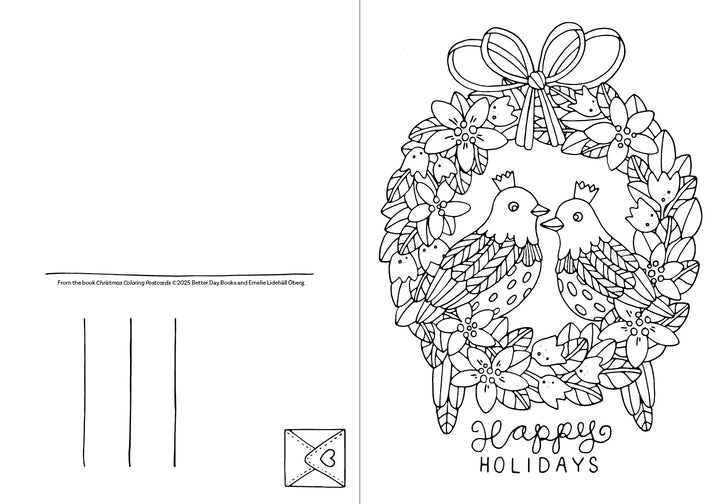 The Christmas Coloring Postcards by Schiffer Publishing, Ltd. features Emelie Lidehäll Öberg’s black-and-white design of two birds in a festive wreath with “Happy Holidays,” plus space for address and stamp—ideal for holiday or Christmas coloring.