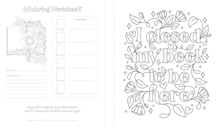 The Bibliophile's Coloring and Lettering Book by Schiffer Publishing, Ltd. offers floral book-themed pages with the quote "I closed my book to be here," plus color swatch areas, materials used, and space for relaxing lettering practice.