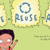 A smiling child raises their hands under clouds labeled Reduce, Reuse, and Recycle. "Josephine: I Can Help" by Schiffer Publishing, Ltd. is a board book inspiring kids to protect Earth through the three R’s of conservation.