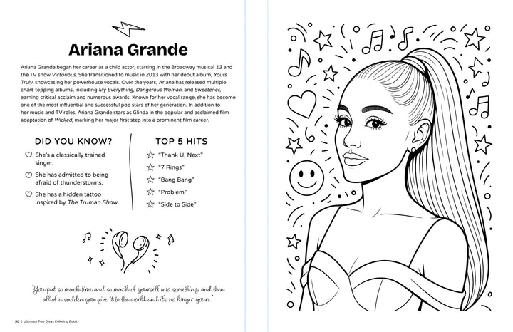 From Schiffer Publishing, Ltd.'s Ultimate Pop Divas Coloring Book: a black and white Ariana Grande page with her high ponytail, surrounded by stars, hearts, music notes—plus fun facts and her top 5 hits for fans!.