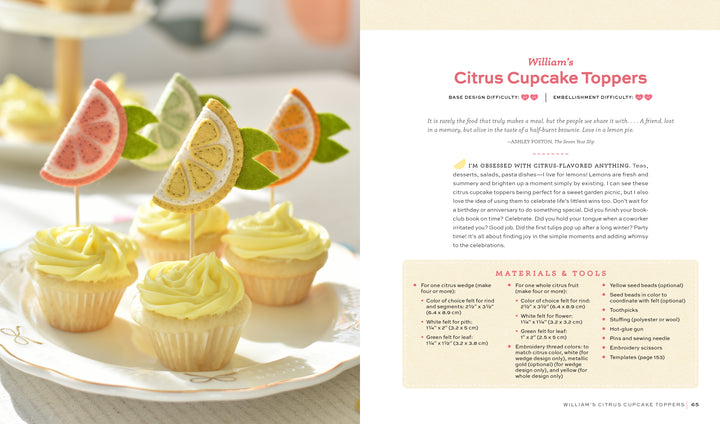 Three vanilla cupcakes with yellow felt frosting are topped with lemon, lime, and grapefruit slice sticks. From HeartFELT Crafts to Make and Give by Schiffer Publishing, Ltd.—a perfect beginner felt project or home decor idea.