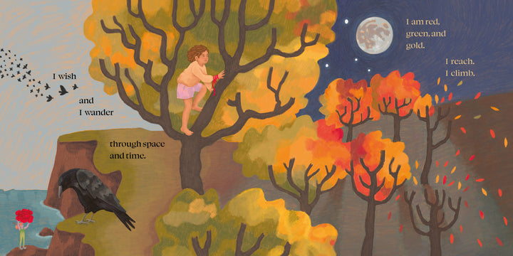 A child climbs an autumn tree beneath a moonlit sky, while a crow perches by red flowers. This scene from "The World in Me" by Schiffer Publishing, Ltd. captures empathy and wonder in nature: “I wish and I wander through space and time...”.