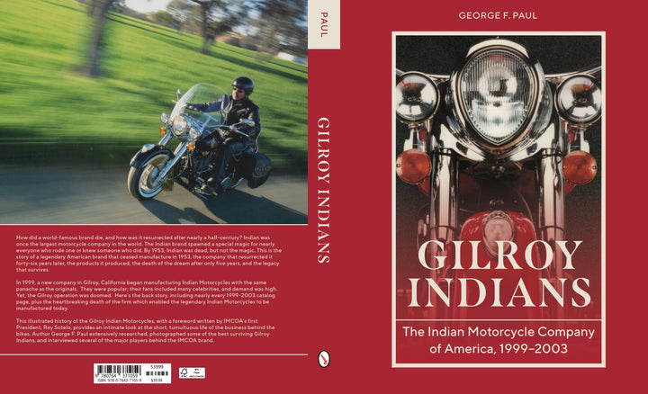 The Gilroy Indians book from Schiffer Publishing, Ltd. features a rider on a motorcycle on the back cover and a close-up of an Indian Motorcycle's front with headlights and handlebars on the front, set against a red background.