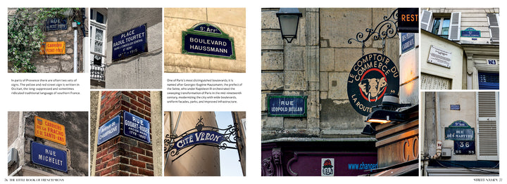 Schiffer Publishing, Ltd.'s "The Little Book of French Signs" showcases a vibrant collage of Parisian street signs in diverse fonts and colors, blending French signage with restaurant details and classic architectural elements.