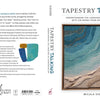 Front and back covers of Tapestry Talking by Schiffer Publishing, Ltd., display vibrant handwoven tapestries and text introducing this guide's emphasis on weaving techniques and the stories behind each artwork.