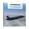 Cover of the book F-35 Lightning II by Schiffer Publishing, Ltd., showing the advanced military aircraft flying above clouds with a blue sky backdrop.