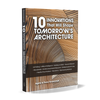 The image shows the book "10 Innovations That Will Shape Tomorrow's Architecture" by Schiffer Publishing, Ltd., featuring a cover with curved wooden patterns and highlighting architectural innovations shaping the future.