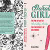 The cover of Dorothy's Girls by Schiffer Publishing, Ltd. shows a blonde pin-up in pink on the right and black-and-white glamorous pin-up illustrations on the left, with the title and author, Dorothy Kahn, prominently displayed.