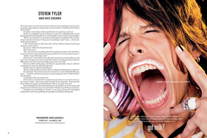 Close-up of Steven Tyler screaming with a Milk Mustache, white nail polish, and rings. This Schiffer Publishing, Ltd. ad for Milk Mustache uses the got milk? tagline to promote calcium's benefits for bone health.