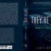 Book cover for They’re Here by Schiffer Publishing, Ltd. The design shows a moody, blue-tinted nighttime forest lit by mysterious beams linked to UFOs. The back cover includes quotes and a summary.