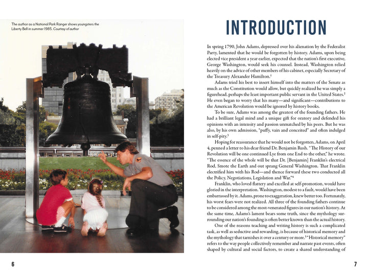 A National Park Ranger from Independence National Historical Park teaches two children about early American history near the Liberty Bell, as John Adams is introduced. Published by Schiffer Publishing, Ltd.