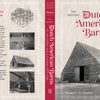 The cover of The Historic Dutch American Barns of New Jersey and Southern New York by Schiffer Publishing, Ltd. features a sepia photo and line drawings of barns, highlighting vernacular architecture on a pinkish background.