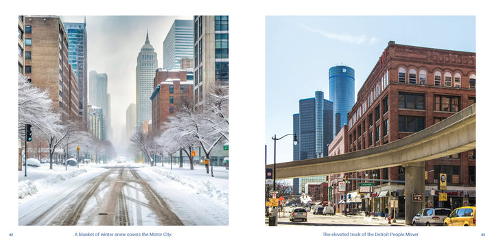 Left: Snow-covered street lined with tall buildings and trees. Right: Downtown Detroit buildings and the People Mover under a blue sky—an iconic scene featured in "Detroit" by Schiffer Publishing, Ltd.