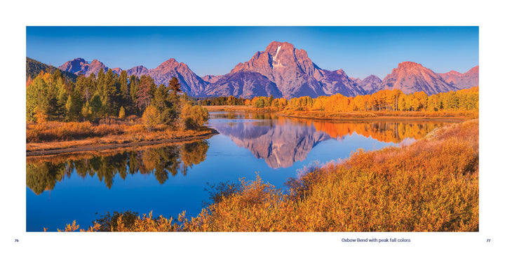 Grand Teton National Park by Schiffer Publishing, Ltd. showcases Oxbow Bend’s calm waters reflecting autumn trees and the Grand Teton mountain range beneath a blue sky—an iconic scene for any photography lover.