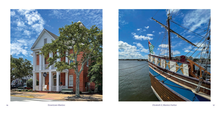 Split image: Left shows a historic red-brick building with white columns in downtown Manteo; right features a wooden sailing ship docked in Manteo Harbor. Discover the charm of Outer Banks by Schiffer Publishing, Ltd.