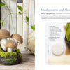 Needle Felting Through the Seasons by Schiffer Publishing, Ltd. features wool felt sculptures like three mushrooms on moss, includes step-by-step instructions and photos of materials to inspire creative needle felting projects.