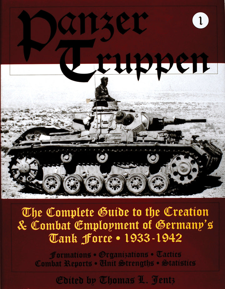 Panzertruppen By Thomas L. Jentz